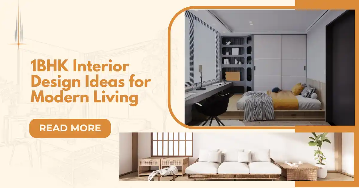 1BHK Interior Design Ideas for Modern Living